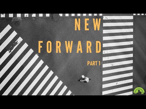 New Forward Part 1