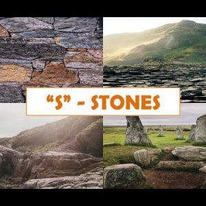 “S” – Stones