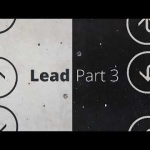 LEAD Part 3