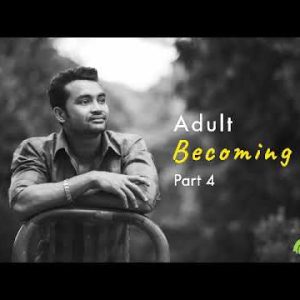 Adult Becoming part 4