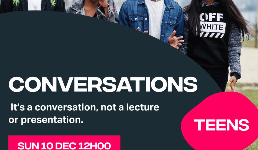 Conversations – Teens Conversations – Teens