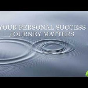 Your Personal Success Journey Matters