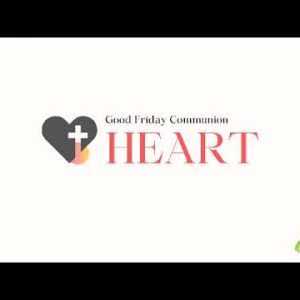 Heart (Good Friday)