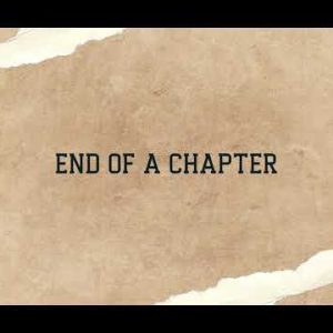 End of A Chapter