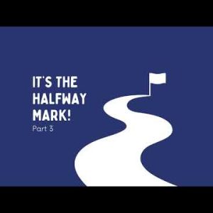 It’s The Halfway Mark Part 3 – Ps Vincent Lun