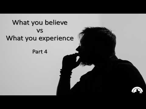 What you Believe vs What you Experience Part 4 | Ps Vincent Lun What you Believe vs What you Experience Part 4 | Ps Vincent Lun